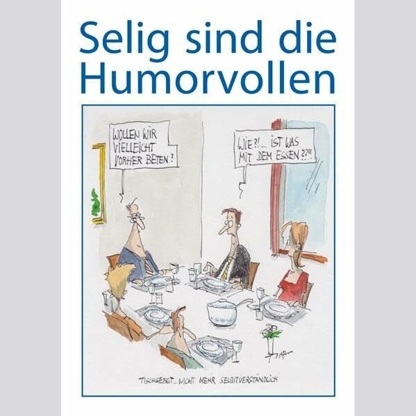 Plaßmann, Thomas Selig sind die Humorvollen