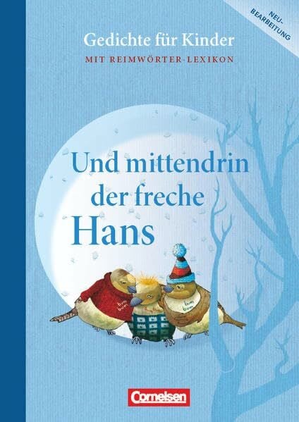 Sennlaub, Gerhard Und mittendrin der freche Hans - Gedichte für Kinder: Schülerbuch mit Reimwörter-Lexikon