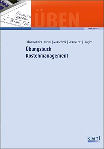 Rösgen, Klaus Übungsbuch Kostenmanagement