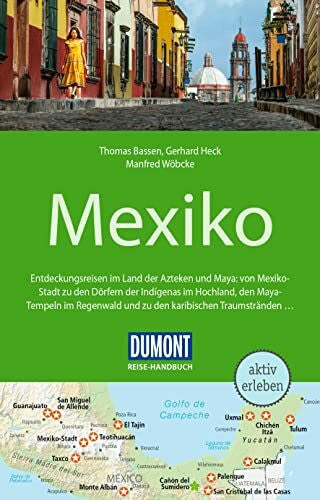 Bassen, Thomas DUMONT Reise-Handbuch Reiseführer Mexiko: mit Extra-Reisekarte