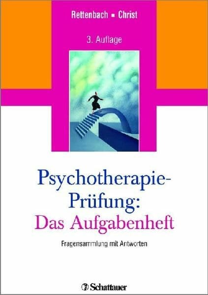 Christ, Claudia Psychotherapie-Prüfung: Das Aufgabenheft: Fragensammlung mit Antworten
