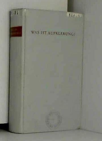 Norbert Hinske Was ist Aufklärung? Beiträge aus der Berlinischen Monatsschrift