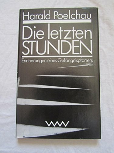 Harald Poelchau Die letzten Stunden