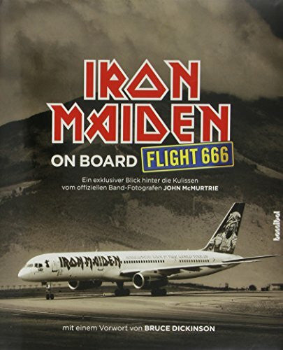 McMurtrie, John Iron Maiden - On Board Flight 666: Das offizielle Buch