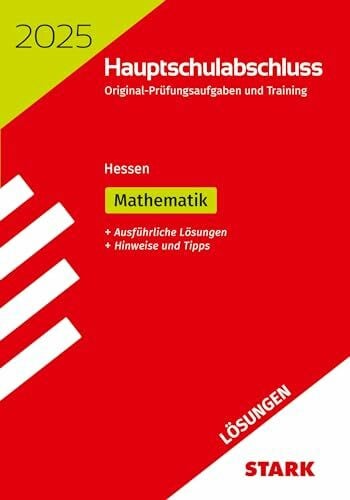 STARK Lösungen zu Original-Prüfungen und Training Hauptschulabschluss 2025 - Mathematik - Hessen (Abschlussprüfungen)