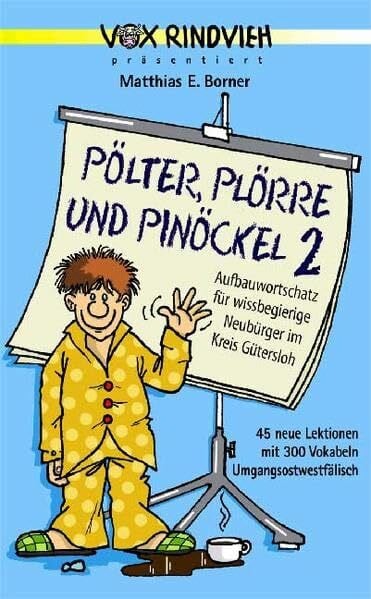 Küker-Bünermann, Joachim Pölter, Plörre und Pinöckel 2: Aufbauwortschatz für wissbegierige Neubürger im Kreis Gütersloh