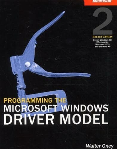 Oney, Walter Programming the Microsoft® Windows® Driver Model, Second ...