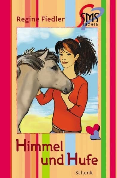 Fiedler, Regine Himmel und Hufe: SMS-Bücher, Bd. 8