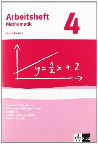 Böhmer, Johann Peter Rationale Zahlen, Terme, Gleichungen/Ungleichungen, Flächen-/Rauminhalt. Ausgabe ab 2009: Arbeitsheft mit Lösungsheft Klasse 8 (Arbeitsheft Mathematik)