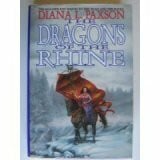 Paxson, Diana L. The Dragons of the Rhine (Wodan's Children, Book 2)