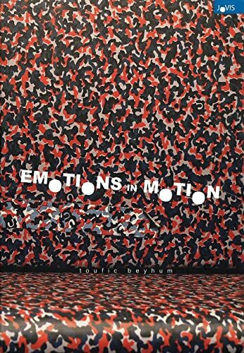 Beyhum, Toufic Emotions in Motion