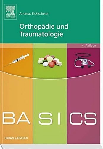 Ficklscherer, Andreas BASICS Orthopädie und Traumatologie