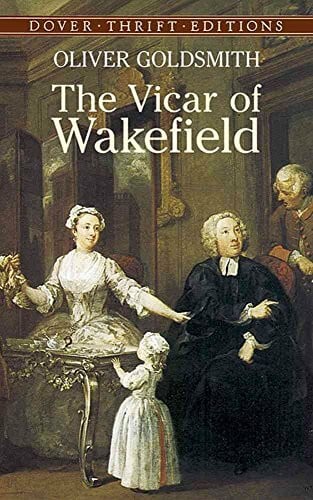 oliver-goldsmith The Vicar of Wakefield (Dover Thrift Editions)