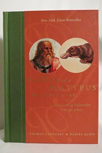 Klein, Daniel Plato and a Platypus Walk Into a Bar: Understanding Philosophy Through Jokes