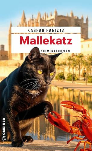 Panizza, Kaspar Mallekatz: Frau Merkel und der Tote auf der Yacht (Kommissar Steinböck und seine Katze Frau Merkel)
