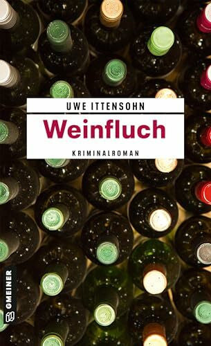 Ittensohn, Uwe Weinfluch: Kriminalroman (Kommissar Achill und Stadtführer Sartorius)
