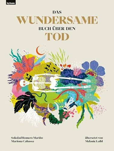 Cabassa, Mariona Das wundersame Buch über den Tod: Aus dem Spanischen von Melanie Laibl
