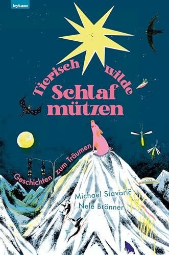 Brönner, Nele Tierisch wilde Schlafmützen: Geschichten zum Träumen