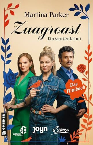 Parker, Martina Zuagroast: Das Filmbuch: Gartenkrimi (Klub der Grünen Daumen)