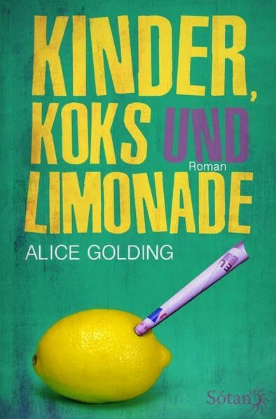 Golding, Alice Kinder, Koks und Limonade