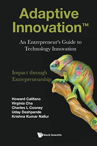 Nallur, Krishna Kumar Adaptive Innovation: An Entrepreneur's Guide To Technology Innovation
