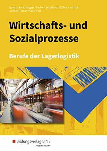 Kähler, Volker Berufe der Lagerlogistik / Wirtschafts- und Sozialprozesse: Berufe der Lagerlogistik: Schülerband