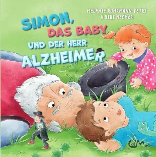 Kast, Mo Simon, das Baby und der Herr Alzheimer