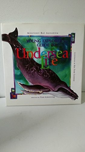 Conway, Ket Tom A Young Explorer's Guide to Undersea Life