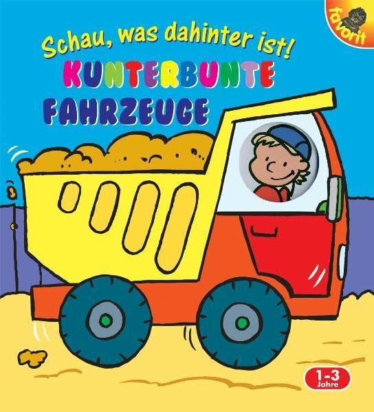 Markus, Michael Schau, was dahinter ist! - Kunterbunte Fahrzeuge