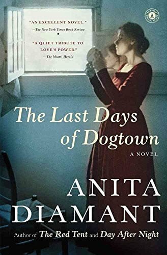 Diamant, Anita The Last Days of Dogtown