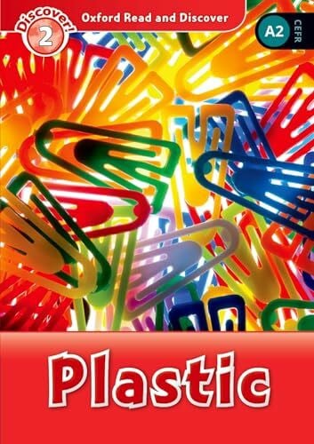 Spilsbury, Louise Plastic (Oxford Read and Discover, Level 2)