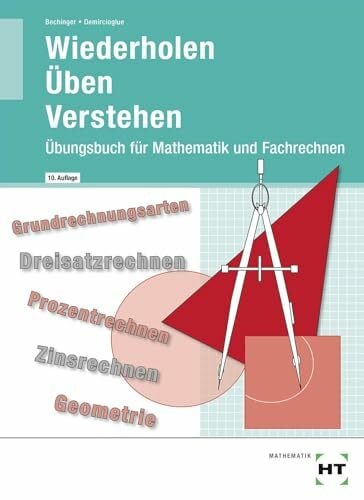 Demircioglu, G. Zafer Wiederholen - Üben - Verstehen: Übungsbuch für Mathematik und Fachrechnen