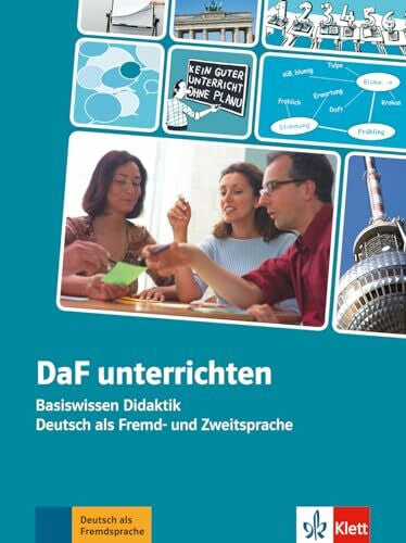 Möller-Frorath, M. DaF unterrichten: Basiswissen Didaktik Deutsch als Fremd- und Zweitsprache (Inkl. DVD-Video)