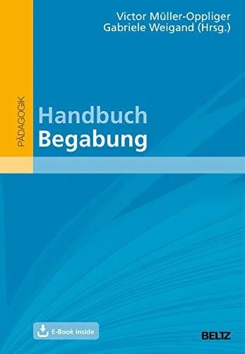 Weigand, Gabriele Handbuch Begabung: Mit E-Book inside (hochbegabung und pädagogische praxis)