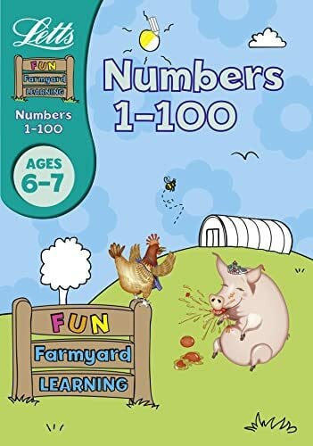 Chua, Lynn Numbers 1-100 Age 6-7 (Letts Fun Farmyard Learning)