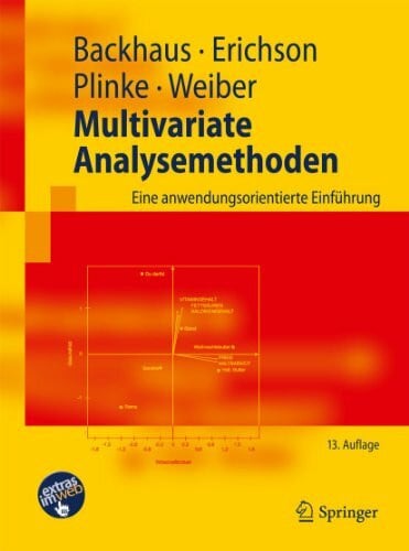 Weiber, Rolf Multivariate Analysemethoden: Eine anwendungsorientierte Einführung (Springer-Lehrbuch)
