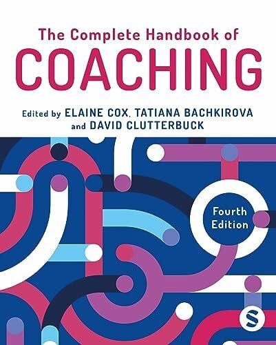 Clutterbuck, David A. The Complete Handbook of Coaching