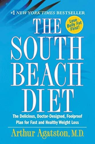 Agatston, Arthur The South Beach Diet: The Delicious, Doctor-Designed, Foolproof Plan for Fast and Healthy Weight Loss