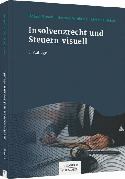 Büker, Melanie Insolvenzrecht und Steuern visuell