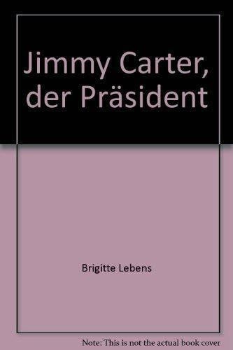 Jimmy Carter, der Präsident