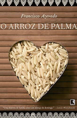 Francisco Azevedo O Arroz De Palma (Em Portuguese do Brasil)