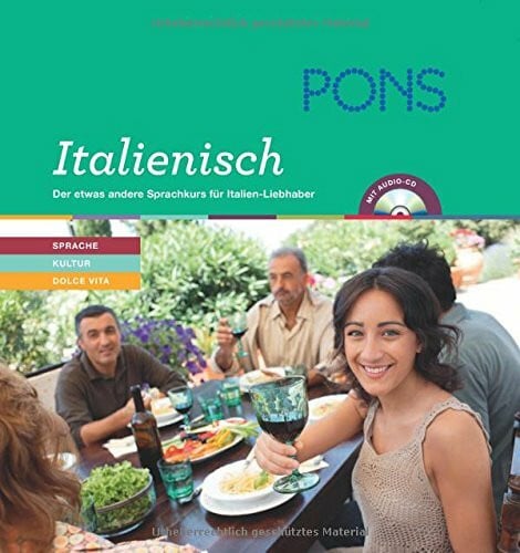 Marisa Silvestri PONS Lernen & Genießen Italienisch: Der etwas andere Sprachkurs für Italien-Liebhaber