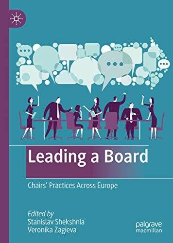 Zagieva, Veronika Leading a Board: Chairs’ Practices Across Europe