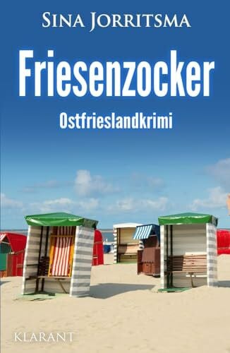 Jorritsma, Sina Friesenzocker. Ostfrieslandkrimi: Küstenkrimi - Nordseekrimi - Borkum Krimi (Mona Sander und Enno Moll ermitteln, Band 60)