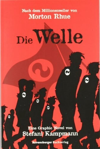 Kampmann, Stefani Die Welle: Eine Graphic Novel (Ravensburger Taschenbücher)