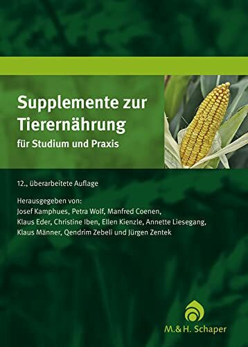 Zentek, Jürgen Supplemente zur Tierernährung für Studium und Praxis