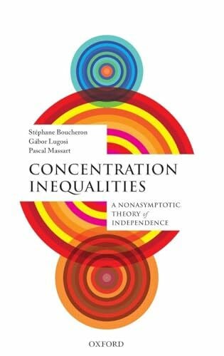 Al, Boucheron Et CONCENTRATION INEQUALITIES C: A Nonasymptotic Theory of Independence