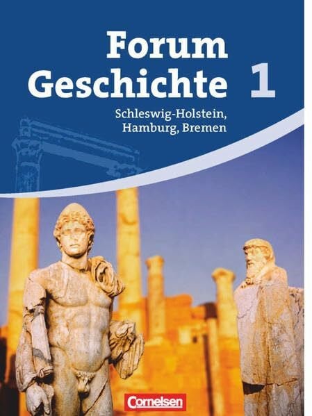Tatsch, Claudia Forum Geschichte - Schleswig-Holstein, Hamburg und Bremen - Band 1: Von der Vorgeschichte bis zum Ende des Mittelalters - Schülerbuch