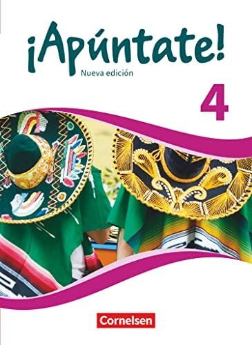 Peppel, Henning ¡Apúntate! - Spanisch als 2. Fremdsprache - Ausgabe 2016 - Band 4: Schulbuch