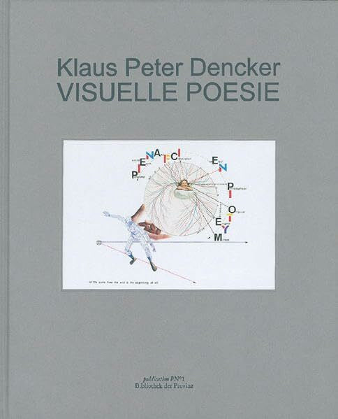 Young, Karl Klaus Peter Dencker – VISUELLE POESIE [I]: 1965–2005
